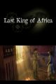 Last King of Africa 12.jpg